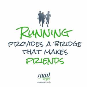 Running provide a bridge that makes friends