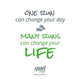 One run can change your day, many runs can change your life