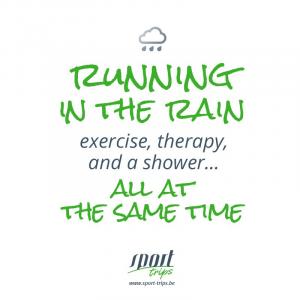 Running in the rain: exercise, therapy, and a shower... all at the same time