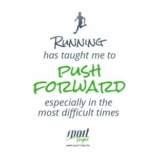 Running has taught me to push forward, especially in the most difficult times